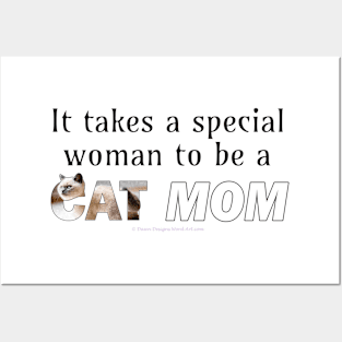 It takes a special woman to be a cat mom - siamese cat oil painting word art Posters and Art